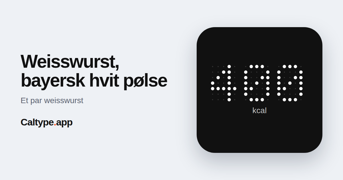 Del: Weisswurst, bayersk hvit pølse